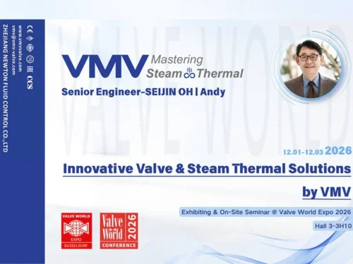 Innovative Valve & Steam Thermal Solutions by VMV Newton Exhibiting & On Site Seminar @ Valve World Expo 2026
